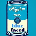 cover: Rhythm Ave - Blue Faced