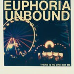 cover: There Is No One But Me - Euphoria Unbound