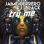 cover: J. JBlack|Jaime Guerrero - Try Me