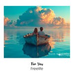 cover: Freelife - For You