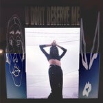 cover: alliseesayeve|GUMO - uDon't Deserve Me (Explicit)