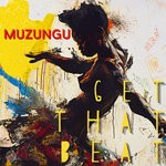 cover: Muzungu - Get That Beat