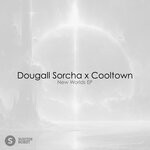 cover: Dougall Sorcha|Cooltown - New Worlds EP