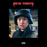 cover: Rich Brian - New Tooth (Explicit)