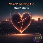 cover: Maxx Moss - Never Letting Go