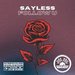 cover: SAYLESS - Follow U