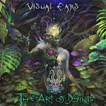 cover: Visual Ears - The Art Of Dying