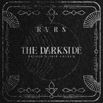 cover: RVRS - The Darkside (Reload X 2024 Anthem)