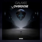 cover: Galaxee - Overdose