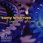 cover: Tony Thomas - Push N Shove EP