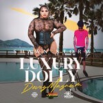 cover: Dovey Magnum|Shawn Storm - Luxury Dolly (Explicit)