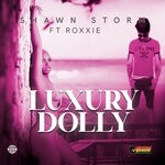 cover: Roxxie|Shawn Storm - Luxury Dolly