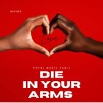 cover: Royal Music Paris - Die In Your Arms