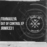 cover: Frhnaulya - Out Of Control EP