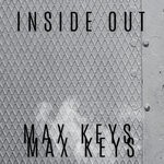 cover: Max Keys - Inside Out