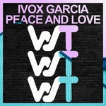 cover: Ivox Garcia - Peace & Love