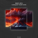 cover: Maz (EG) - Conquer Your Fears