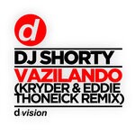 cover: DJ Shorty - Vazilando (Kryder & Eddie Thoneick Remix)