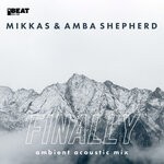 cover: Amba Shepherd|Mikkas - Finally