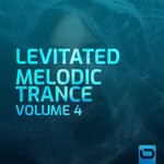 cover: Various - Levitated - Melodic Trance Vol 4