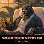 cover: FIASCO (IT) - Your Business EP