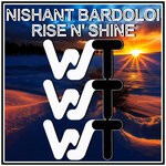 cover: Nishant Bardoloi - Rise N' Shine