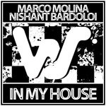 cover: Marco Molina|Nishant Bardoloi - In My House