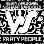 cover: Nishant Bardoloi|Kevin Andrews - Party People