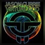 cover: Jason Currie - Virtual God