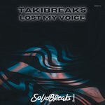 cover: TakiBreaks - Lost My Voice