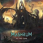 cover: Mashrum - In The Cave