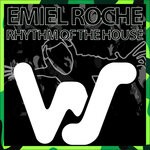 cover: Emiel Roche - Rhythm Of The House