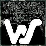 cover: Kevin Andrews|San Sebastian|We Ourselves & Us - Jack