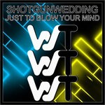 cover: shotgunwedding - Just To Blow Your Mind