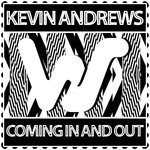 cover: Kevin Andrews - Coming In And Out