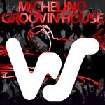 cover: Michelino - Groovin House