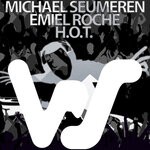 cover: Emiel Roche|Michael Seumeren - H.O.T.