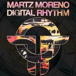 cover: Martz Moreno - Digital Rhythm