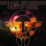 cover: Michael Seumeren - Out Of Here