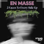 cover: En Masse - 2 Faces To Every Side EP