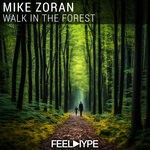 cover: Mike Zoran - Walk In The Forest