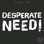 cover: Flirt '83 - Desperate Need