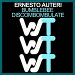 cover: Ernesto Auteri - Bumblebee / Discombombulate