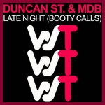 cover: Duncan St.|MDB - Late Night (Booty Calls)