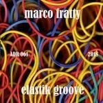 cover: Marco Fratty - Elastik Groove