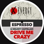 cover: Espresso|Melody Castellari - Drive Me Crazy