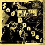 cover: Hifi Sean & David McAlmont|David McAlmont|Hifi Sean - Sad Banger