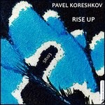 cover: Pavel Koreshkov - Rise Up