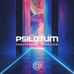 cover: Psilotum - Inevitable Timeline