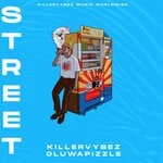 cover: Killervybez|Oluwapizzle - Street